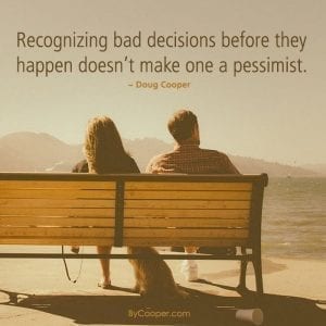 Recognizing Bad Decisions