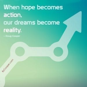 When Hope Becomes Action