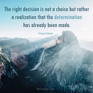 The Right Decision