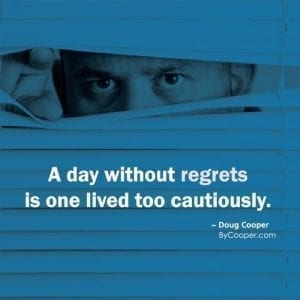 A Day Without Regrets